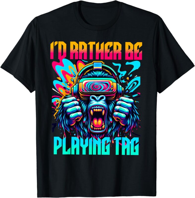 I’d Rather Be Playing Tag Gorilla VR Gamer Gorilla Monke Tag T-Shirt