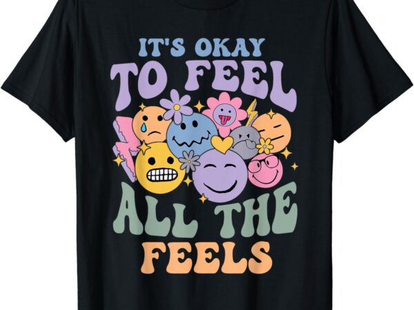 It’s ok to feel all the feels mental health awareness kids t-shirt