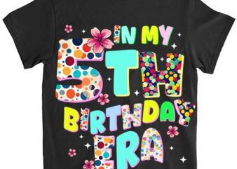 Kids in my 5th birthday era girl gifts seven bday 5 year old t-shirt ltsp