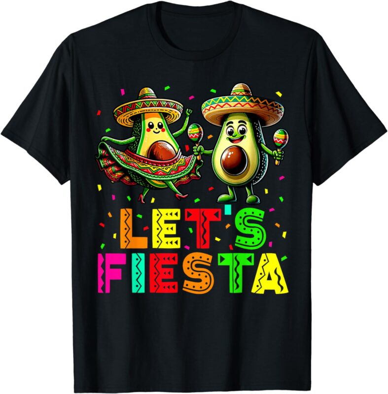 Lets Fiesta 5 Cinco De Mayo For Women Men Boys Girls Mexican T-Shirt
