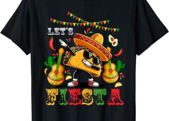Let’s Fiesta Cinco De Mayo Dabbing Taco Kids Boys Men Women T-Shirt