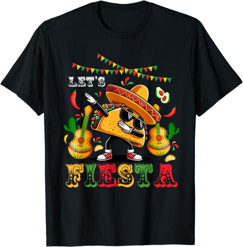 Let’s Fiesta Cinco De Mayo Dabbing Taco Kids Boys Men Women T-Shirt