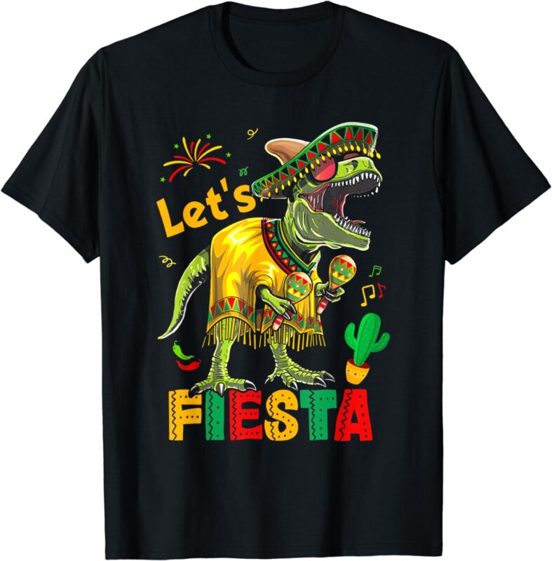 Let’s Fiesta Mexican Dino Trex Cinco De Mayo Toddler Boys T-Shirt