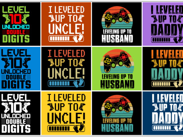 Level up,level up tshirt,level up tshirt design,level up tshirt design bundle,level up t-shirt,level up t-shirt design