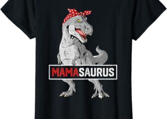 Mamasaurus T Rex Birthday Dinosaur Mommy Family Matching T-Shirt