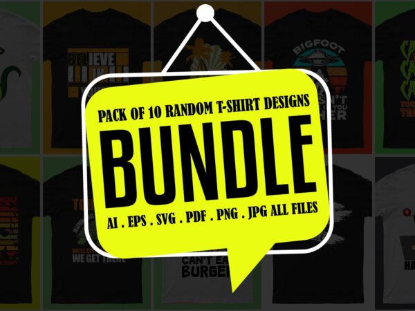 Pack of 10 random t-shirt designs bundle for sale | ready to print.