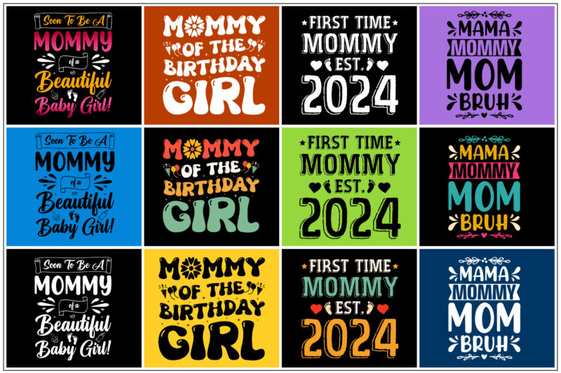 Mommy,Mommy TShirt,Mommy TShirt Design,Mommy TShirt Design Bundle,Mommy T-Shirt,Mommy T-Shirt Design,Mommy T-Shirt Design Bundle