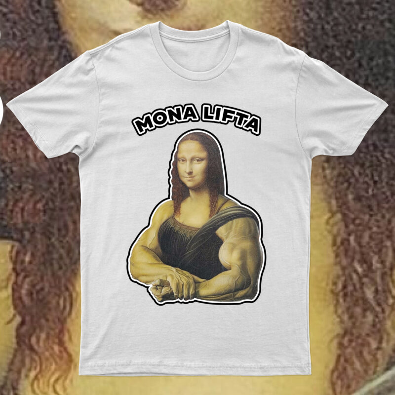 Mona Lifta | Funny T-Shirt Design For Sale!!