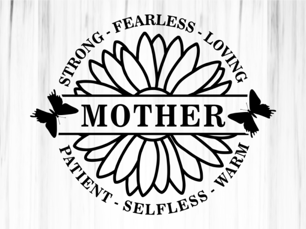 Mother strong fearless loving, mothers day t shirt design graphic vector