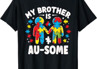 My Brother is Awesome Autism Awareness Colorful T-Shirt