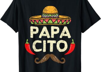 Papacito Cinco De Mayo Dad Fiesta Mexican Funny Father’s Day T-Shirt