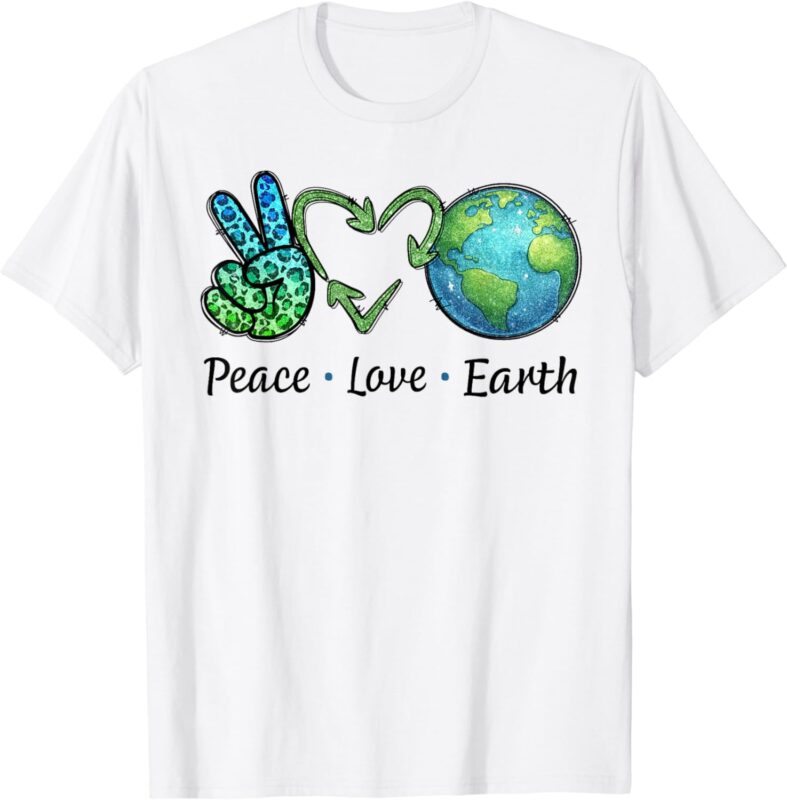 Peace Love Earth Day Shirts For Men Women Kids Recycle T-Shirt