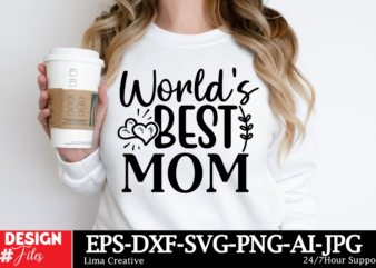 Worlds Best Mom SVG Cut File, Mom svg bundle, mothers day svg, mom svg, mama svg, mom life svg, mom bundle svg, mom of boys svg, mom of girl