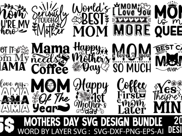 Mother’s day svg bundle, mother’s day t-shirt design bundle, happy mother’s day , mom sublimation , mom t-shirt design bundle
