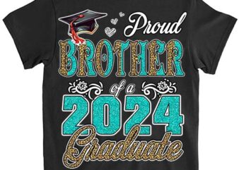 Proud Brother Of A Class Of 2024 Graduate 2024 Senior Brother 2024 T-Shirt ltsp png file