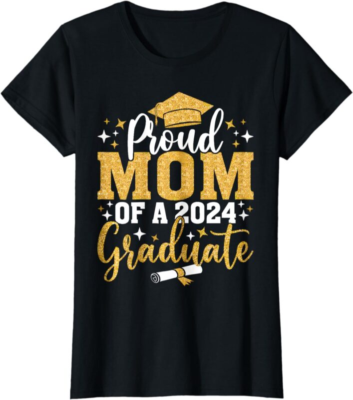 Proud Mom of a Class of 2024 Graduate Senior 2024 Graduation T-Shirt
