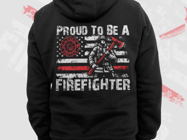 Proud to be a firefighter red line usa flag png, 4th of july american patriot gifts, fireman png, fathers day png sublimation, fire clipart t shirt illustration