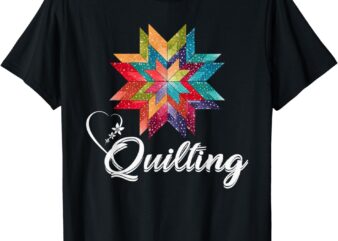 QuiltIing Sewing Love Quilting Quilter Sewer Sewing T-Shirt T-Shirt
