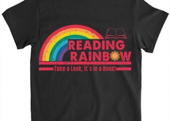 Rainbow Take A Look It_s In A Book Reading Bookworm Teacher Shirt LTSP
