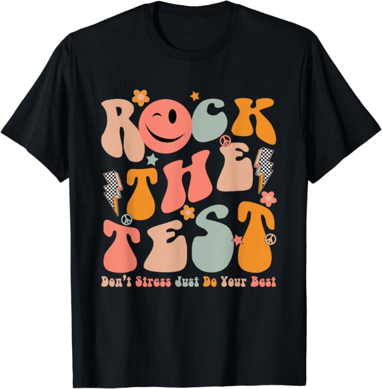 Rock The Test Testing Day Motivational Students Teachers T-Shirt
