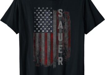 SAUER Family American Flag. Perfect for Patriotic Americans, and those who support our Armed Forces