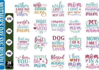 Mothers Day Svg Bundle mothers day Svg, mothers Shirt, mothers Funny Shirt, mothers Shirt, mothers Cut File, mothers vector, mothers SVg S