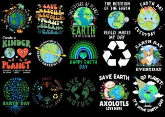 15 Earth Day Shirt Designs Bundle P1, Earth Day T-shirt, Earth Day png file, Earth Day digital file, Earth Day gift, Earth Day download, Ear