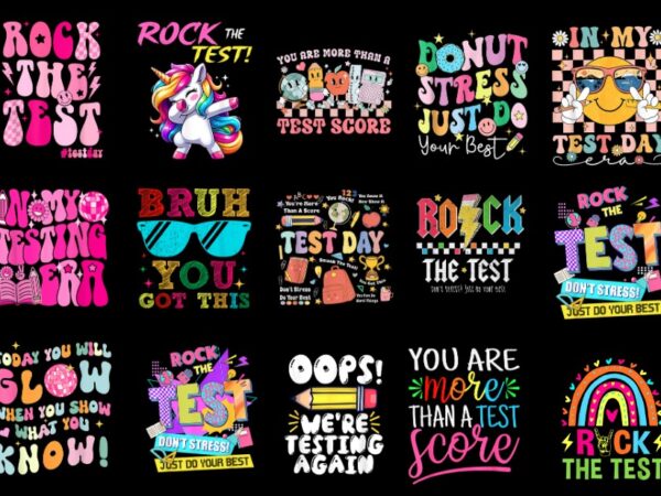 15 testing day shirt designs bundle p2, testing day t-shirt, testing day png file, testing day digital file, testing day gift, testing day d