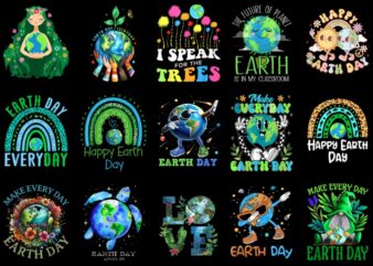15 Earth Day Shirt Designs Bundle P3, Earth Day T-shirt, Earth Day png file, Earth Day digital file, Earth Day gift, Earth Day download, Ear