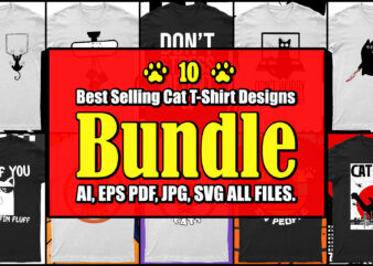 Pack Of 10 Top Selling Cat T-Shirt Designs | Ready To Print.