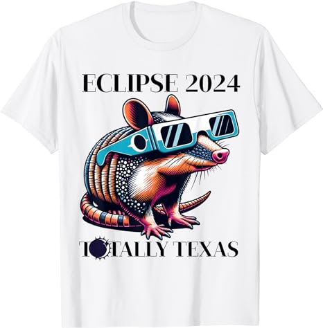 Total Solar Eclipse 2024 Totally Texas T-Shirt