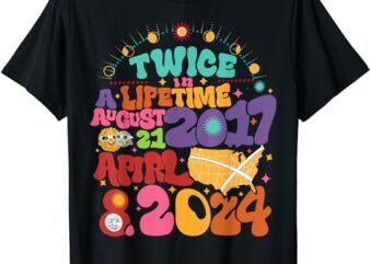 Twice In Lifetime Solar Eclipse 2024 T-Shirt