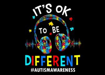 It’s Ok To Be Different Autism Awareness Png t shirt design for sale