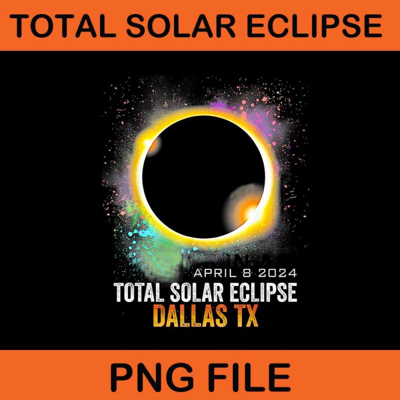 Total Solar Eclipse Dallas Texas April 8 2024 Png