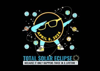 Total Solar Eclipse Because It Only Happiness Twice In A Lifetime 2024 Png