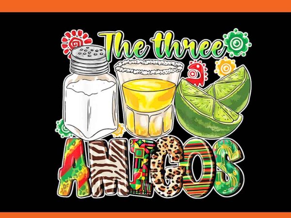The three amigos png t shirt designs for sale