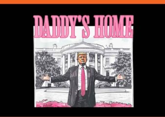 Daddy's home trump png