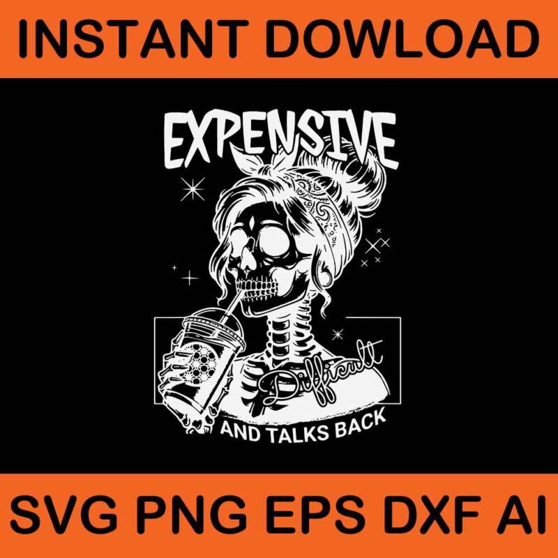 Expensive Difficult And Talks Back SVG