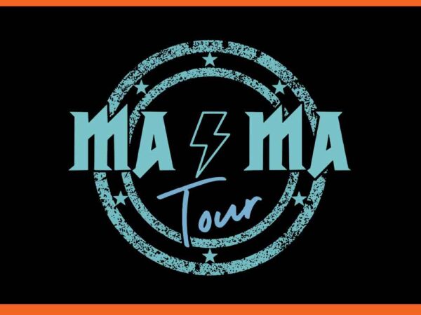 Mama tour svg t shirt designs for sale