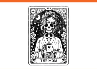 The Mom Tarot Card Skeleton PNG t shirt designs for sale