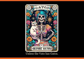 Gatos Before Vatos Unless The Vato Has Gatos PNG