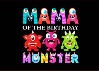 Mama of the birthday monster png