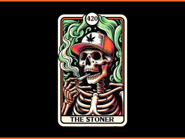 Tarot card the stoner weed lover skeleton cannabis 420 png t shirt designs for sale