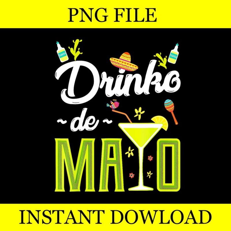 Drinko De Mayo Fiesta Mexican Party Png