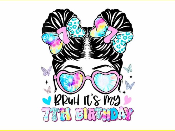 Bruh it’s my 7th birthday retro png t shirt template Bruh it’s my 7th birthday retro png t shirt template