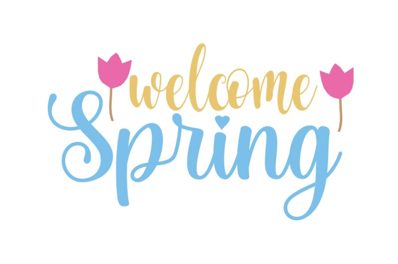 Welcome Spring