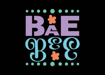 Bae Bee t shirt template