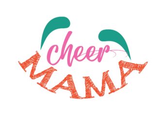 Cheer Mama t shirt vector file