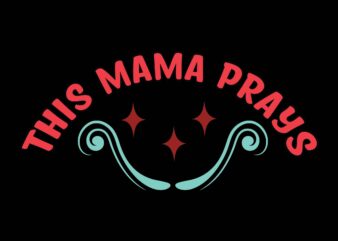 This Mama Prays