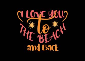 I Love You to the Beach and Back